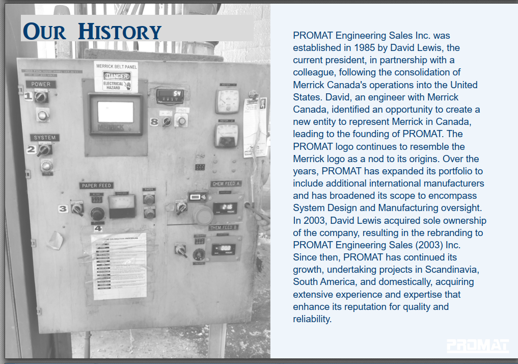 A quick rundown of the History of PROMAT Engineering Sales (2003) Inc.